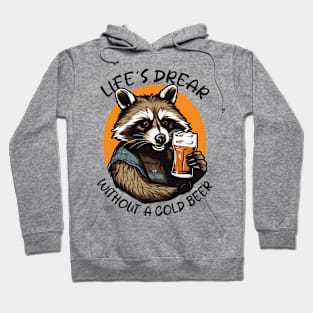 raccoon drinking beer Hoodie